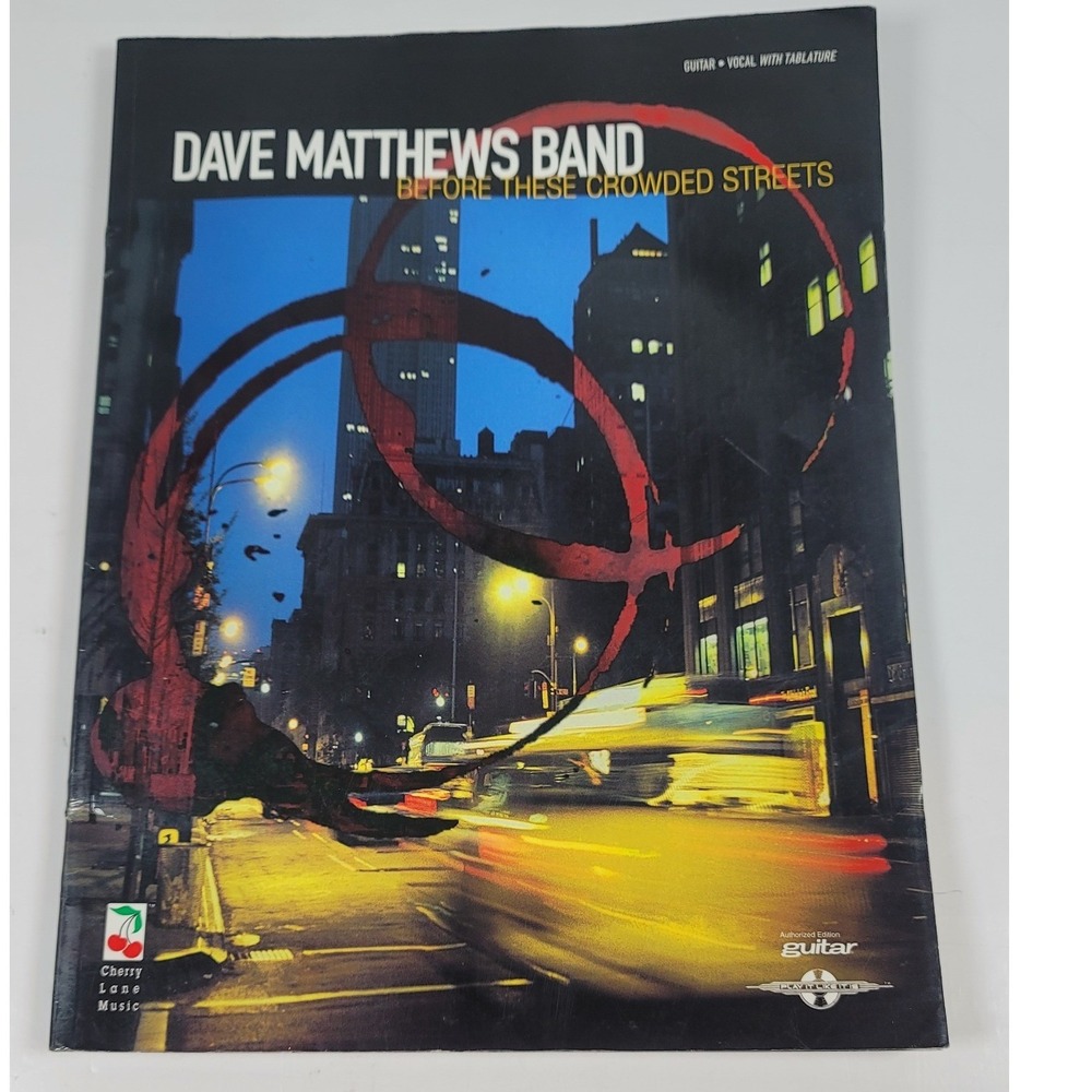 Dave Matthews Band Before These Crowded Streets Guitar Tab Songbook Cherry Lane